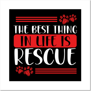 The Best Thing in Life Is Rescue | Animal Advocacy Posters and Art